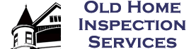 Old Home Inspection Services